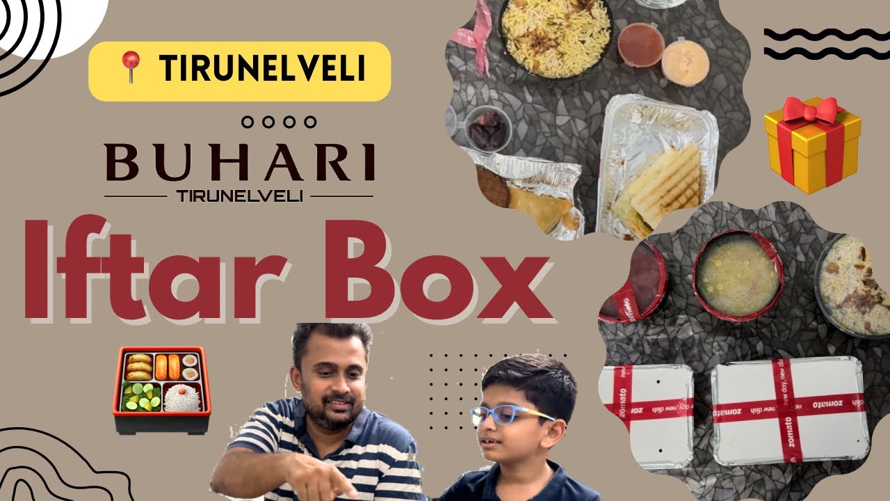 Iftar Combo from Buhari Tirunelveli - Iftar Box 🎁 Ramadan - Jaffer Shadiq