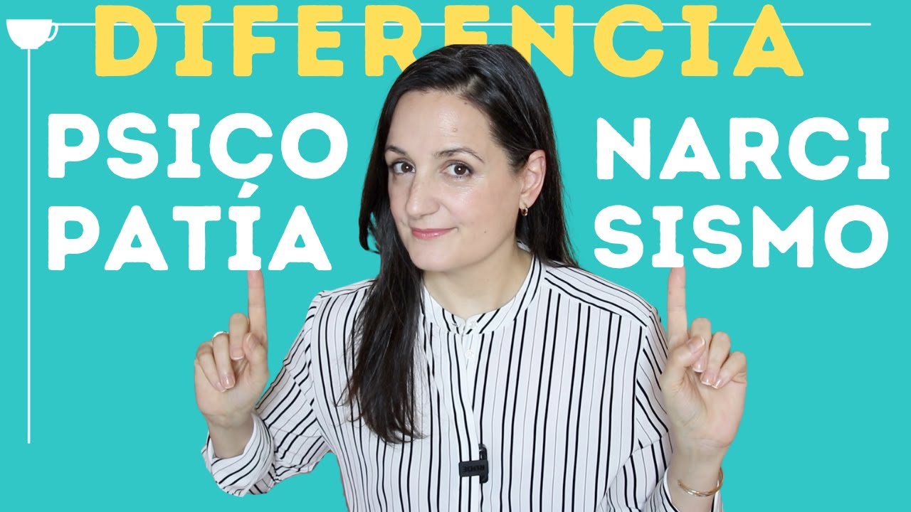¿ Cuál es la Diferencia entre Psicopatía y Narcisismo ?