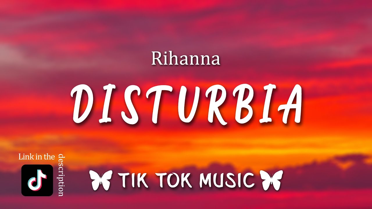 Rihanna - Disturbia (Lyrics) 