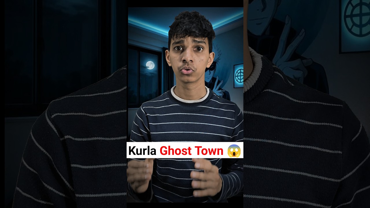 Day 73 ( Kurla Ka Ghost Town 😱 ) 