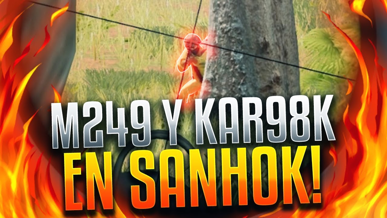 ¡M249 Y KAR98K UN COMBO BRUTAL PARA SANHOK! PLAYERUNKNOWN'S BATTLEGROUNDS (PUBG) ESPAÑOL | Winghaven
