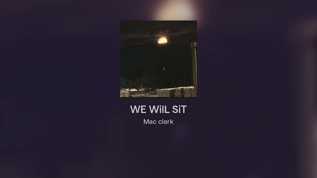 WE WilL SiT