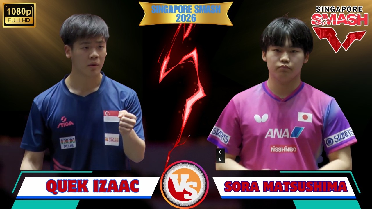 Quek Izaac vs Sora Matsushima | Singapore Smash 2026 | Full Match Highlights | WTT Table Tennis