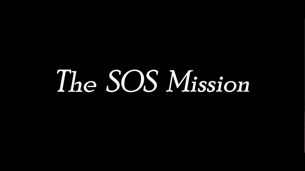 The SOS Mission