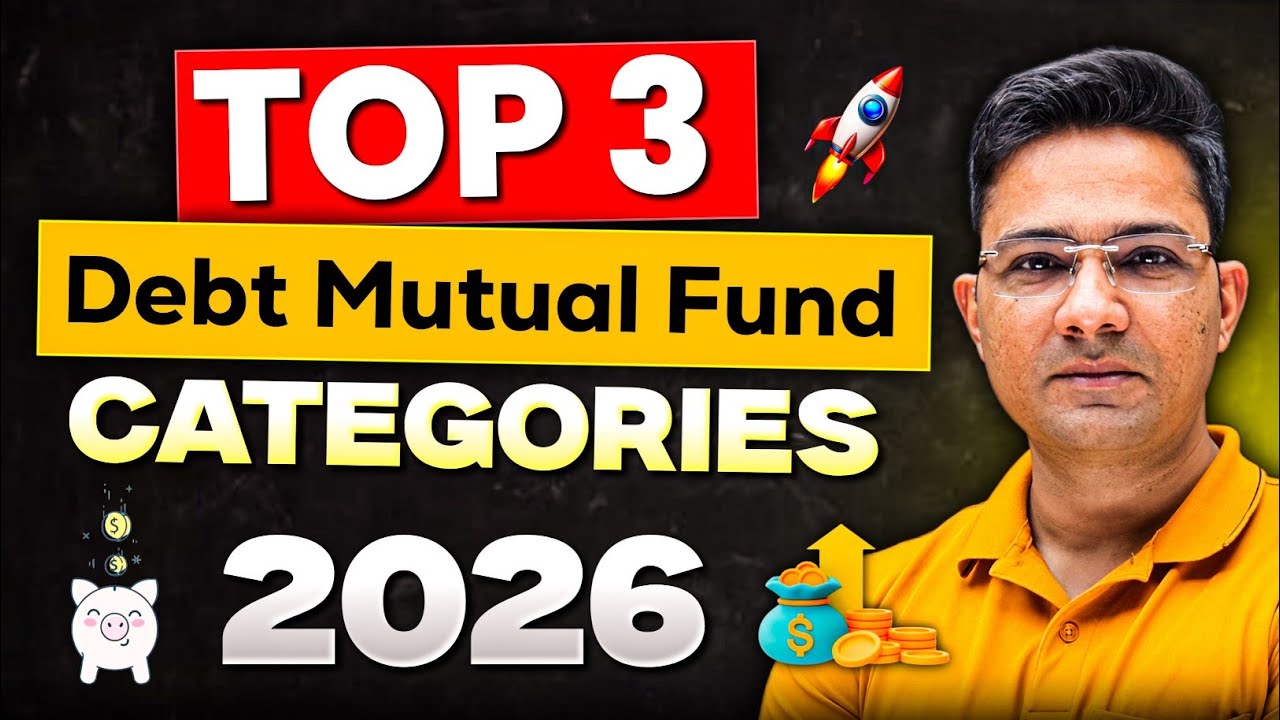 Top 3 Debt Mutual Fund Categories 2026