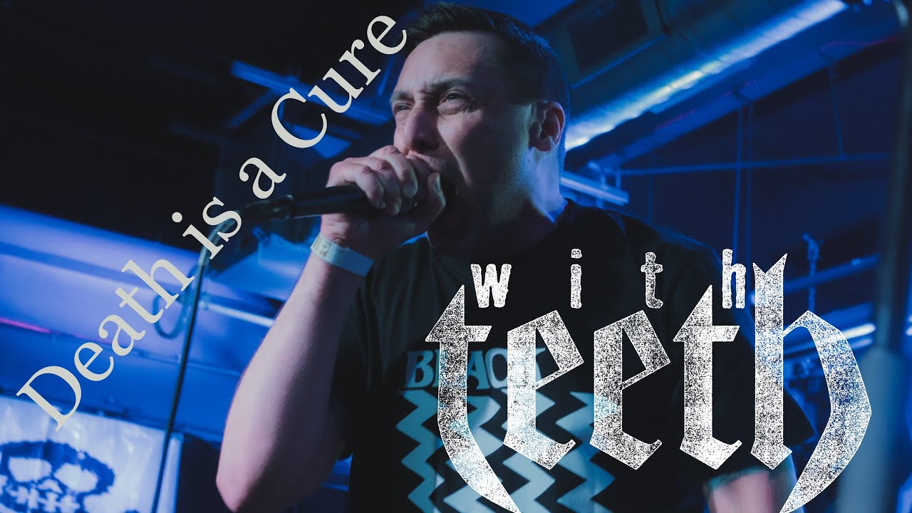 With Teeth &ldquo;Death is a Cure&rdquo; live at The Song and Dance Hellfest DVD anniversary show