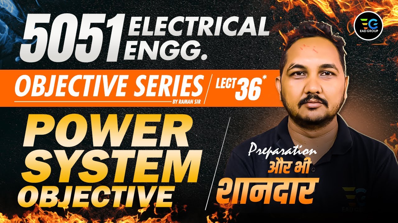 36-Target AE/JE Exams🔥BEE Special Session | Electrical 5051 Objective Series by Raman sir