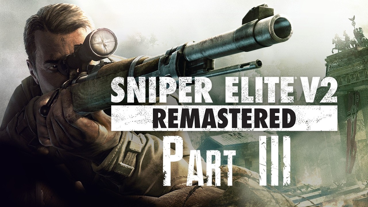 Я УЖАСНО ПЛОХО В ЭТОМ ДЕЛАЮ!!! | Sniper Elite V2 - Часть 3