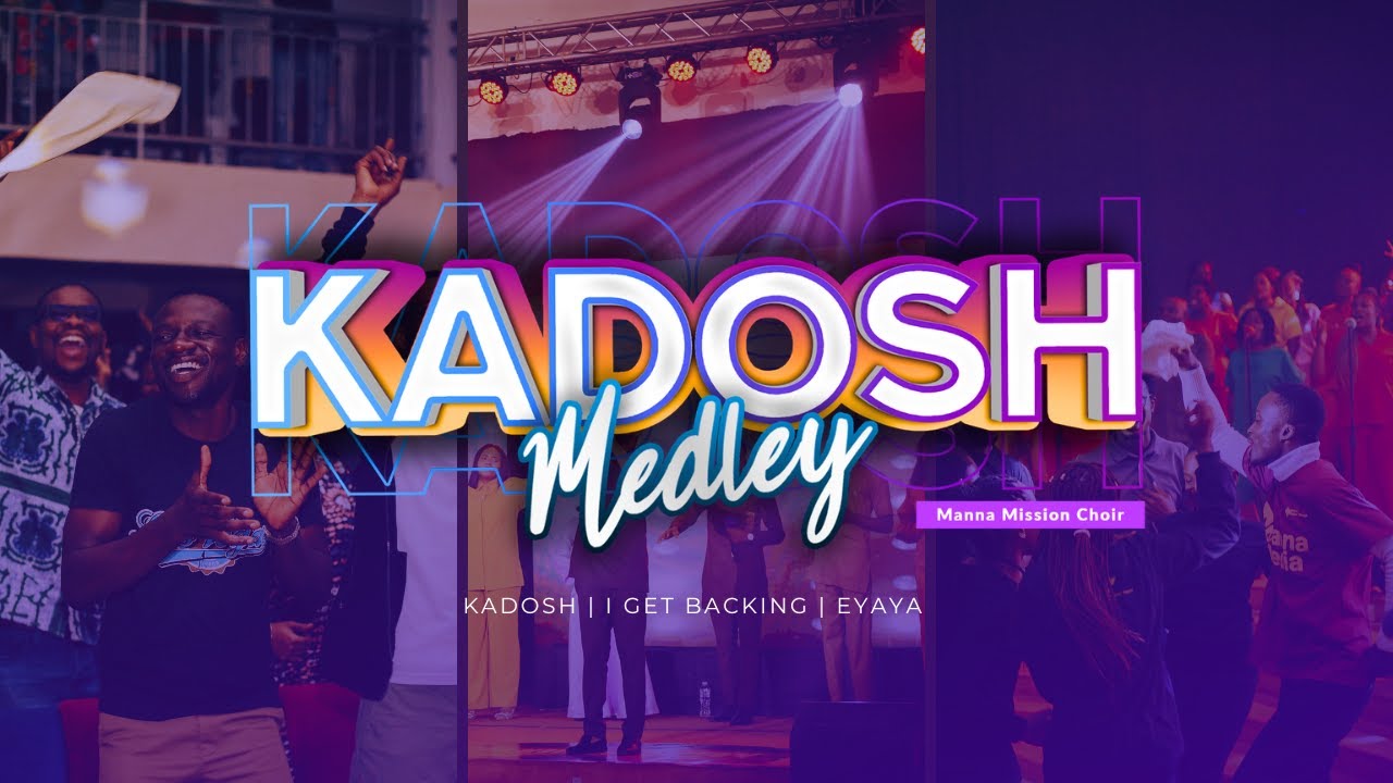 Kadosh Medley (Kadosh | I Get Backing | Eyaya)