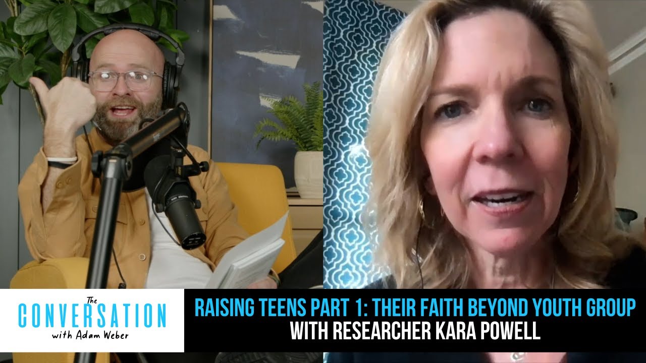 Episode #237 - Raising Teens Part 1: Their Faith Beyond Youth Group with Researcher Kara Powell