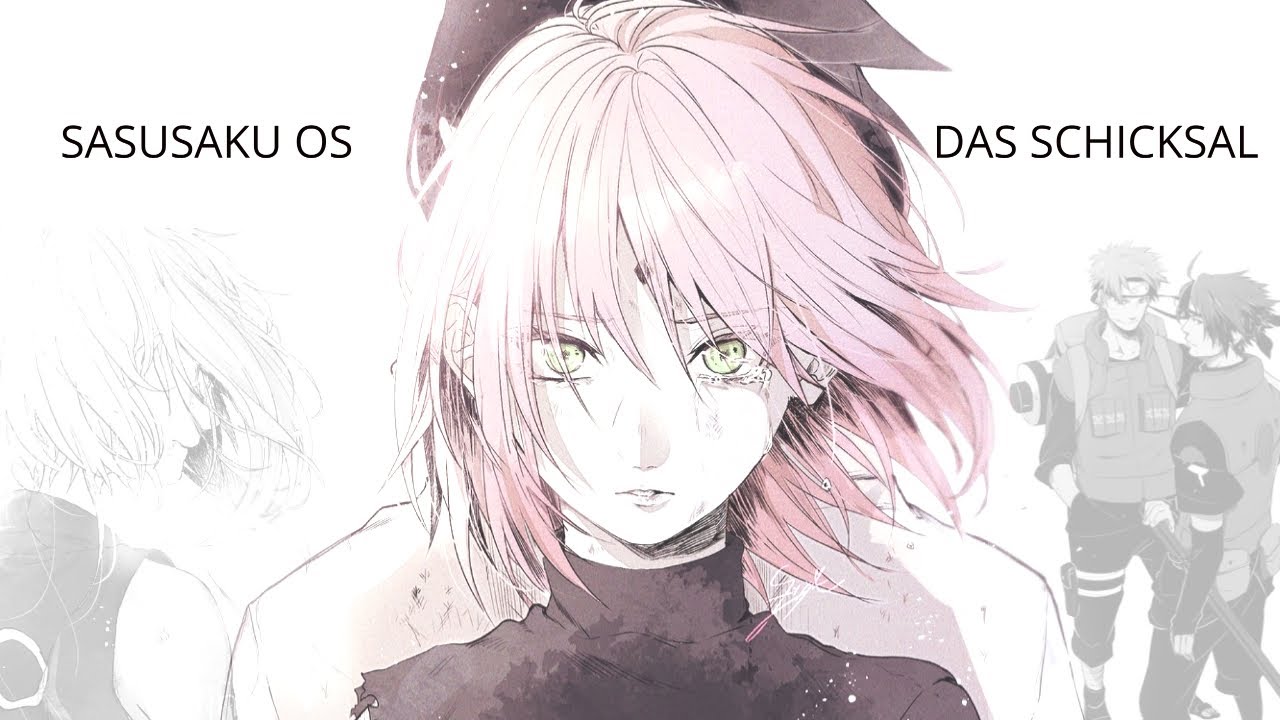 SasuSaku OS  das Schicksal #TheSakura1993
