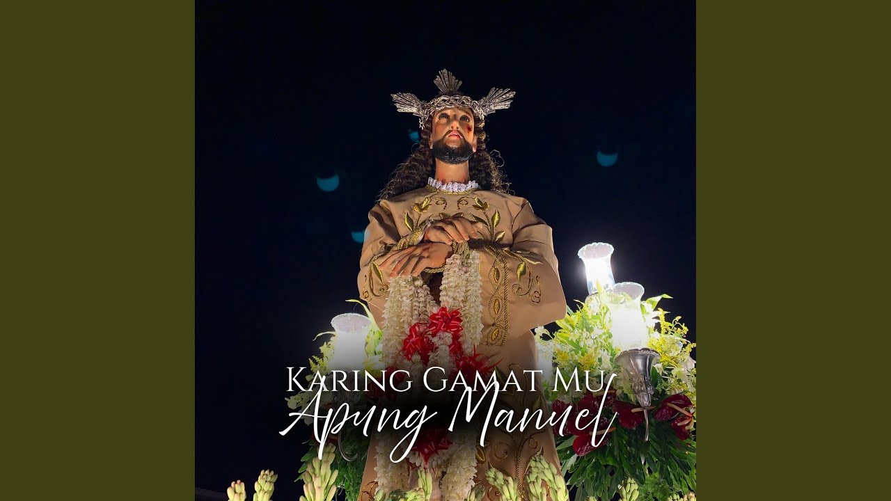 Karing Gamat Mu, Apung Manuel (feat. Marvin Mamangun Canlas)