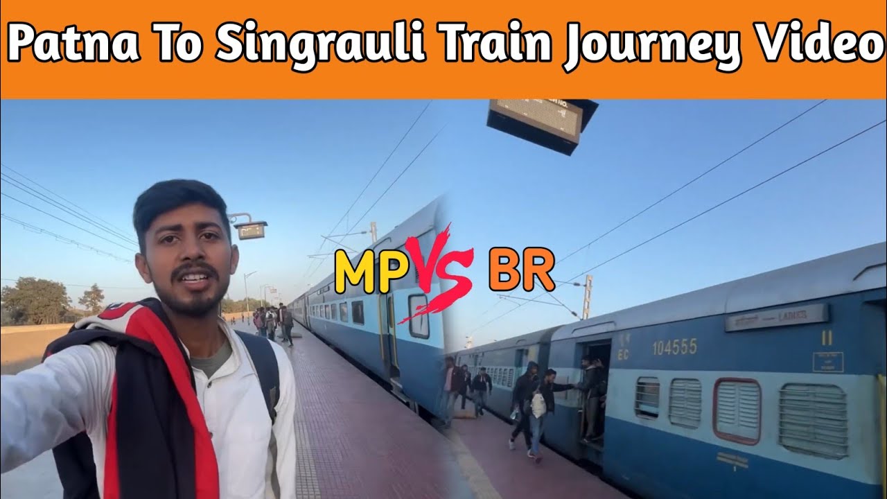 13349 Singrauli Patna Train Journey | Train Journey Video | #train