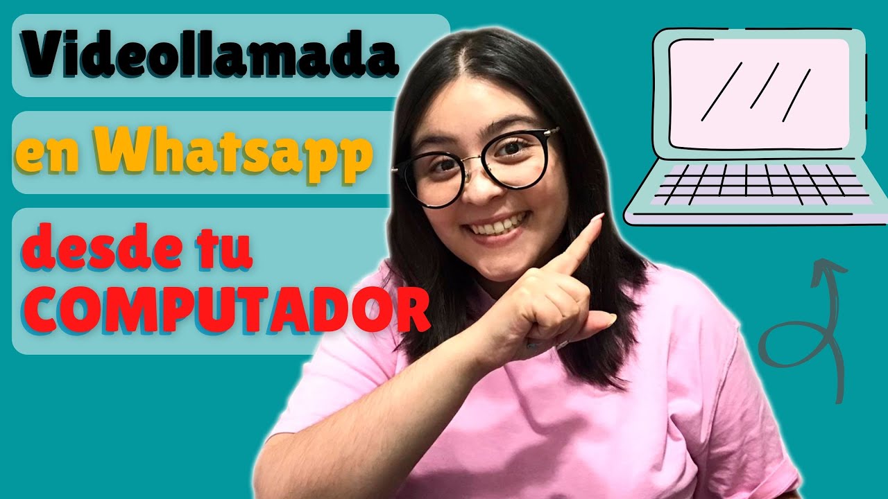 Cómo hacer una VIDEOLLAMADA por WHATSAPP desde tu COMPUTADOR