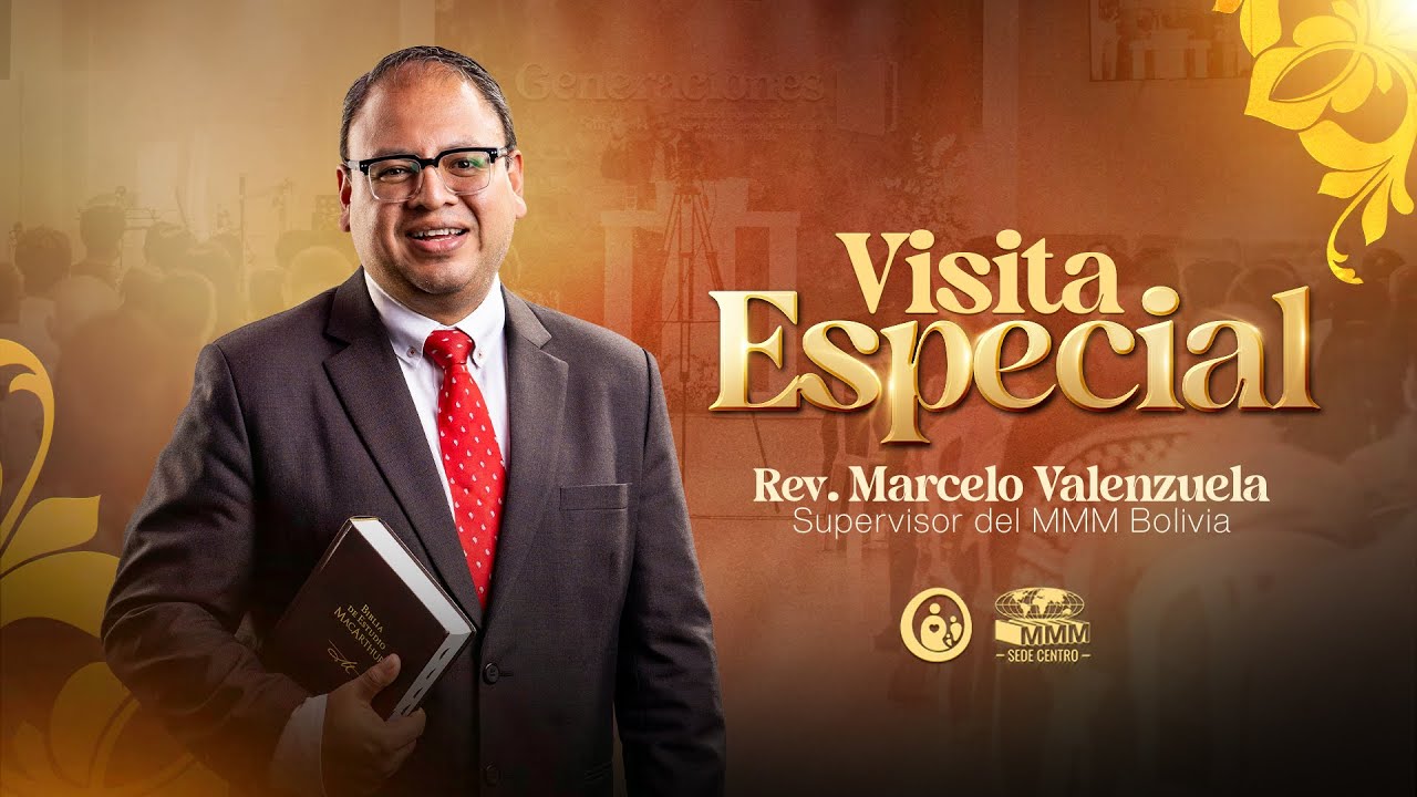 🔴 #EnVivo Culto Especial | Visita del   Rev. Marcelo Valenzuela Supervisor del MMM en Bolivia.