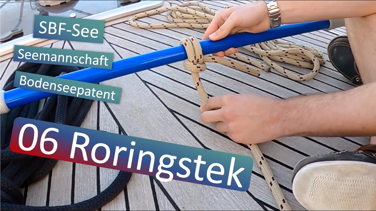 🪢 6. Der Roringstek für SBF-See & Bodenseepatent 🪪  ⛵️⚓️