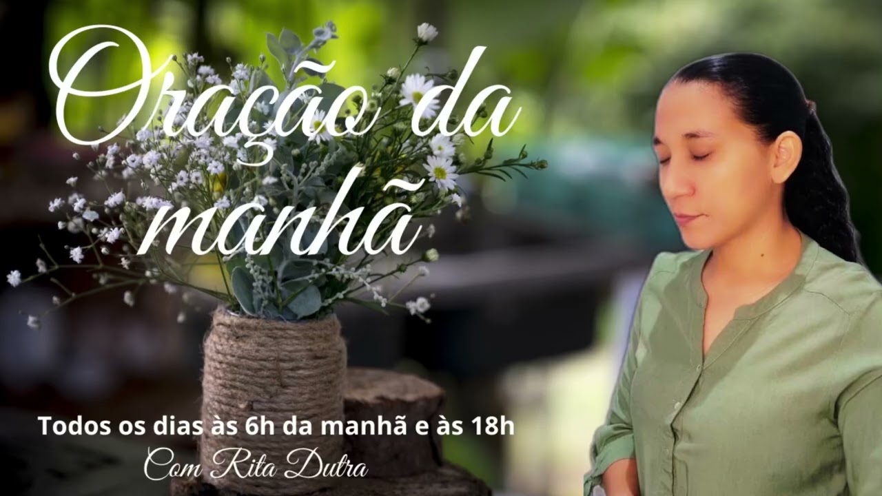 ORAÇÃO DO DIA 24/02/26 COM RITA DUTRA