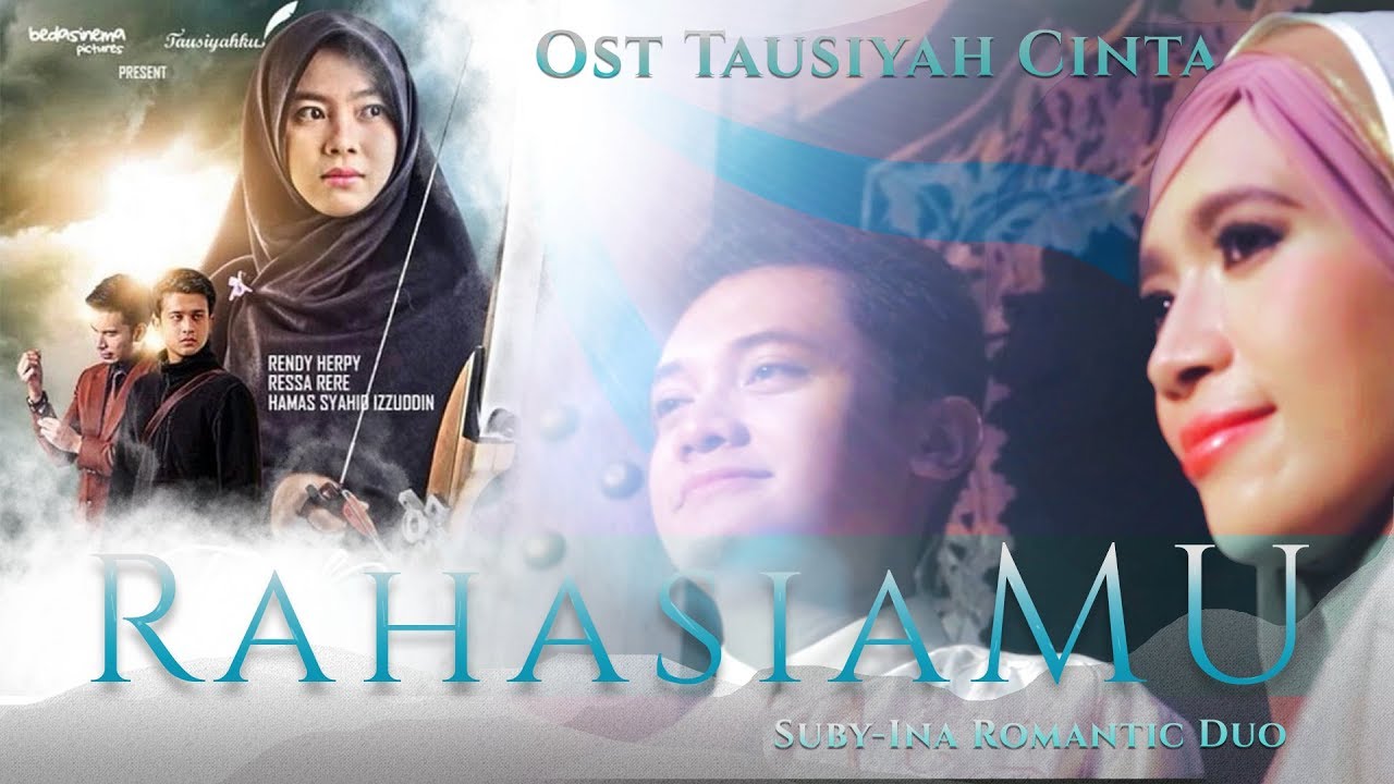 Official Klip Video | RahasiaMU | Suby-Ina Romantic Duo | OST FIlm Tausiyah Cinta