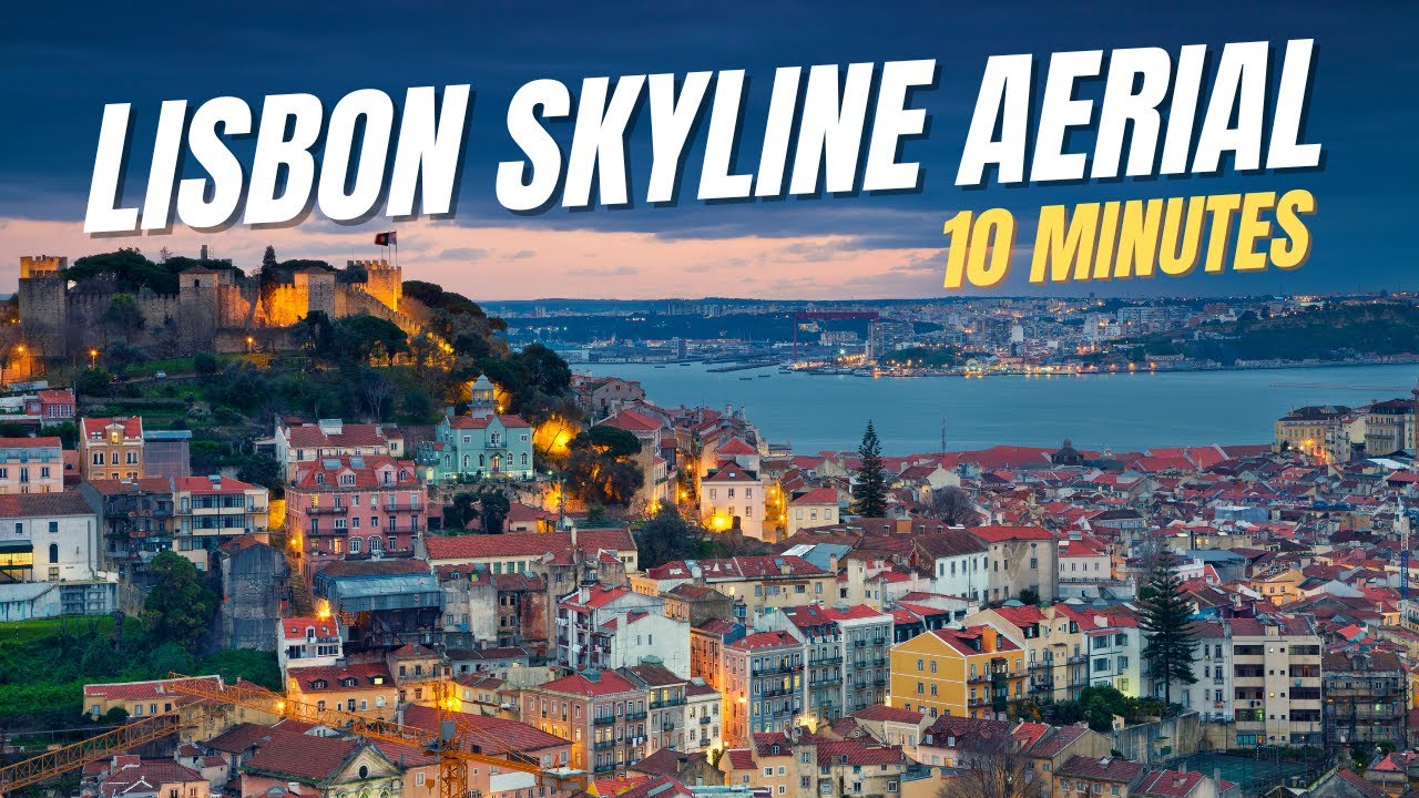 Lisbon Drone View 10 Minutes | Lisbon Portugal Skyline Aerial