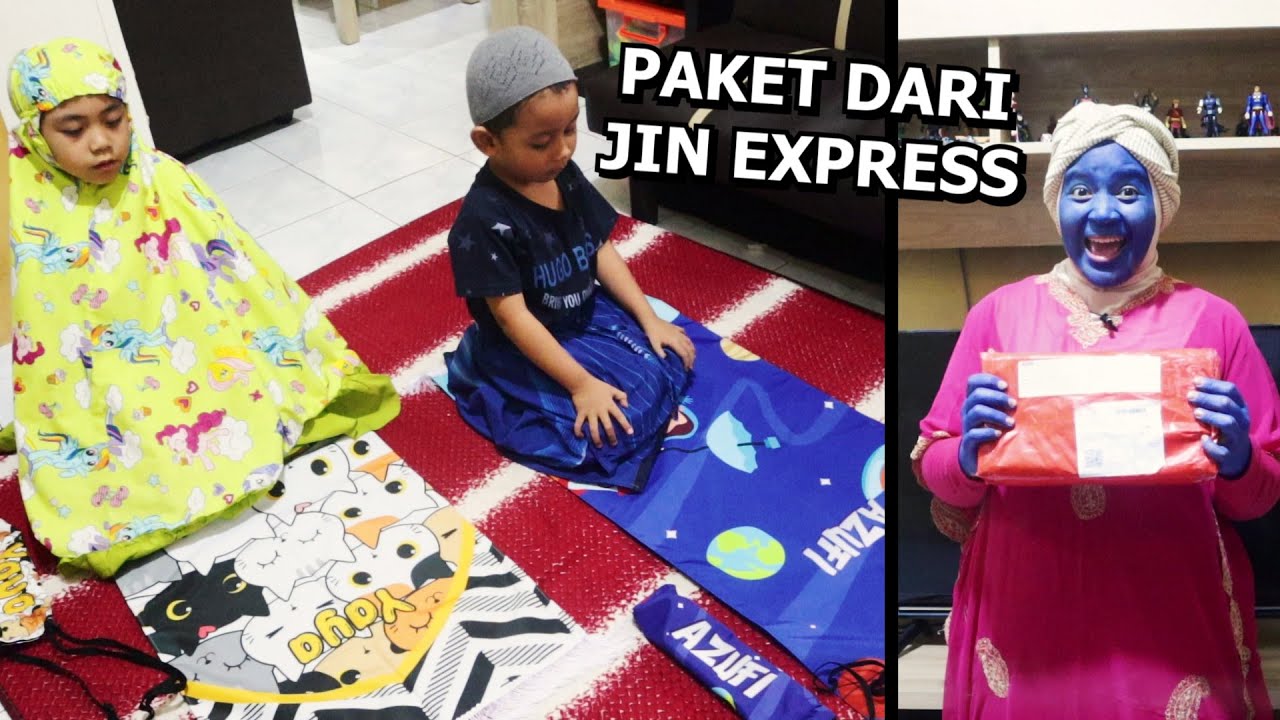 Drama Paket Kilat Dari Jin Express ! Surprise Untuk Yaya Agar Lebih Rajin Sholat
