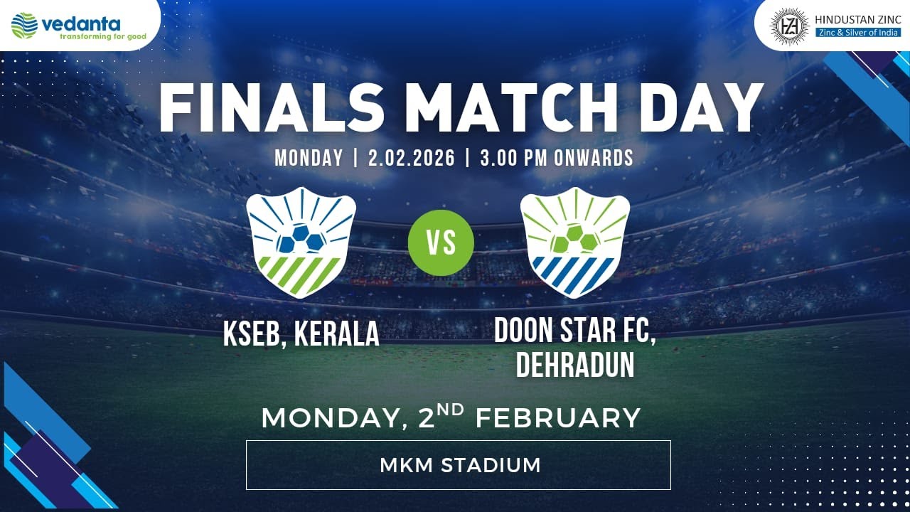 46th Hind Zinc Football Tournament 2026! | Finals | KSEB vs Doon Star FC
