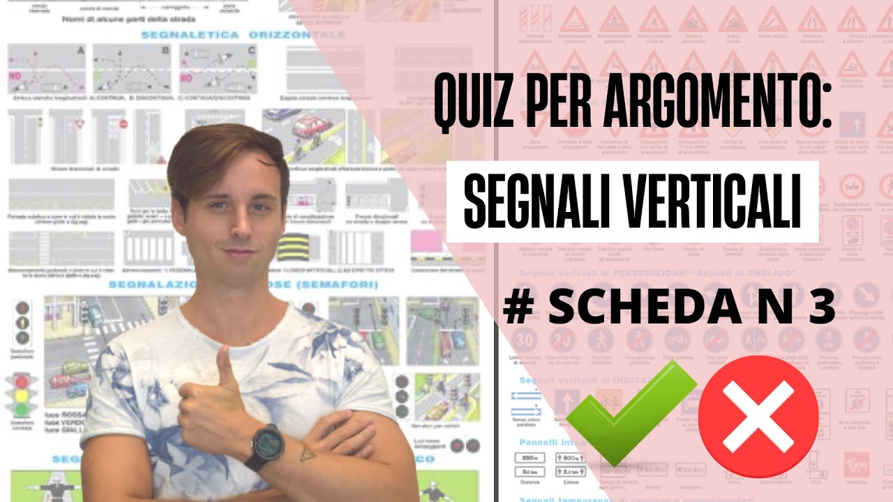 Scheda esame patente A/B per argomento N 3: I segnali verticali