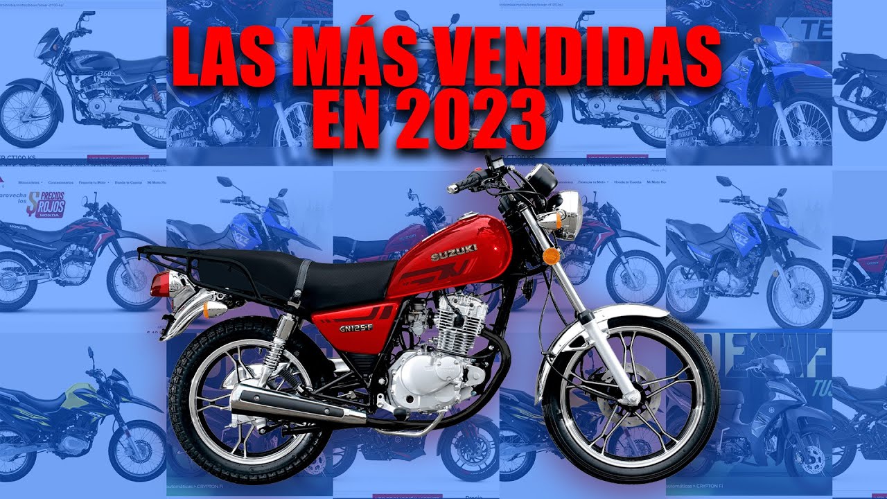📣Estas son las 10 MOTOS MÁS VENDIDAS del 2023 | El Puesto 3 me dejo😱