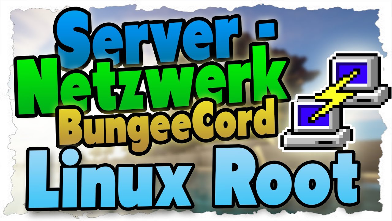 Minecraft 1.8 Server-Netzwerk auf LINUX (Root/V-Server) - Tutorial (BungeeCord)