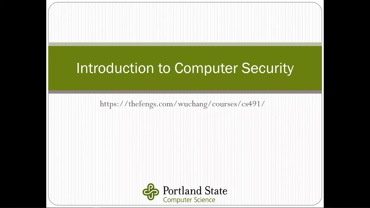 Portland State CS 491 591 00 01a Overview SecurityPrinciples