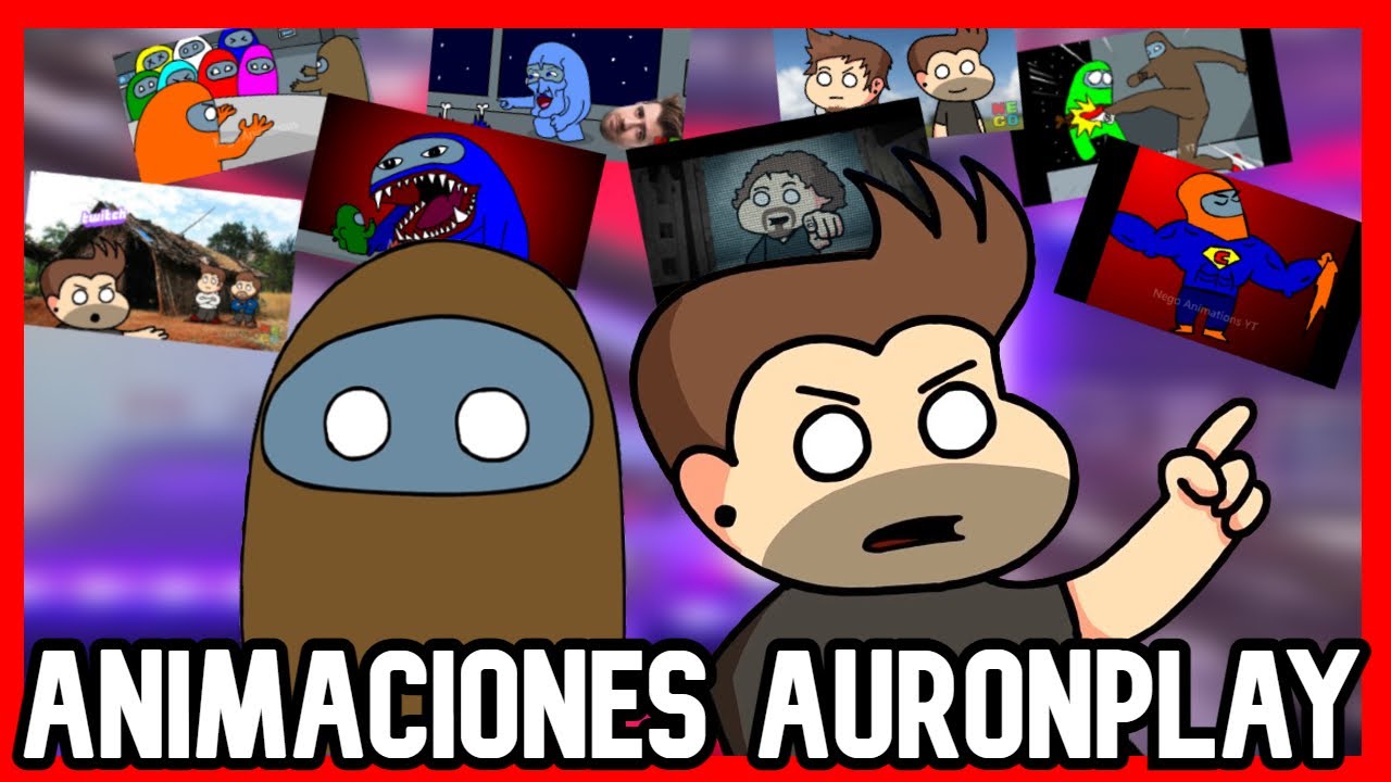 TODAS LAS ANIMACIONES DE AURONPLAY ⭐ - Nego