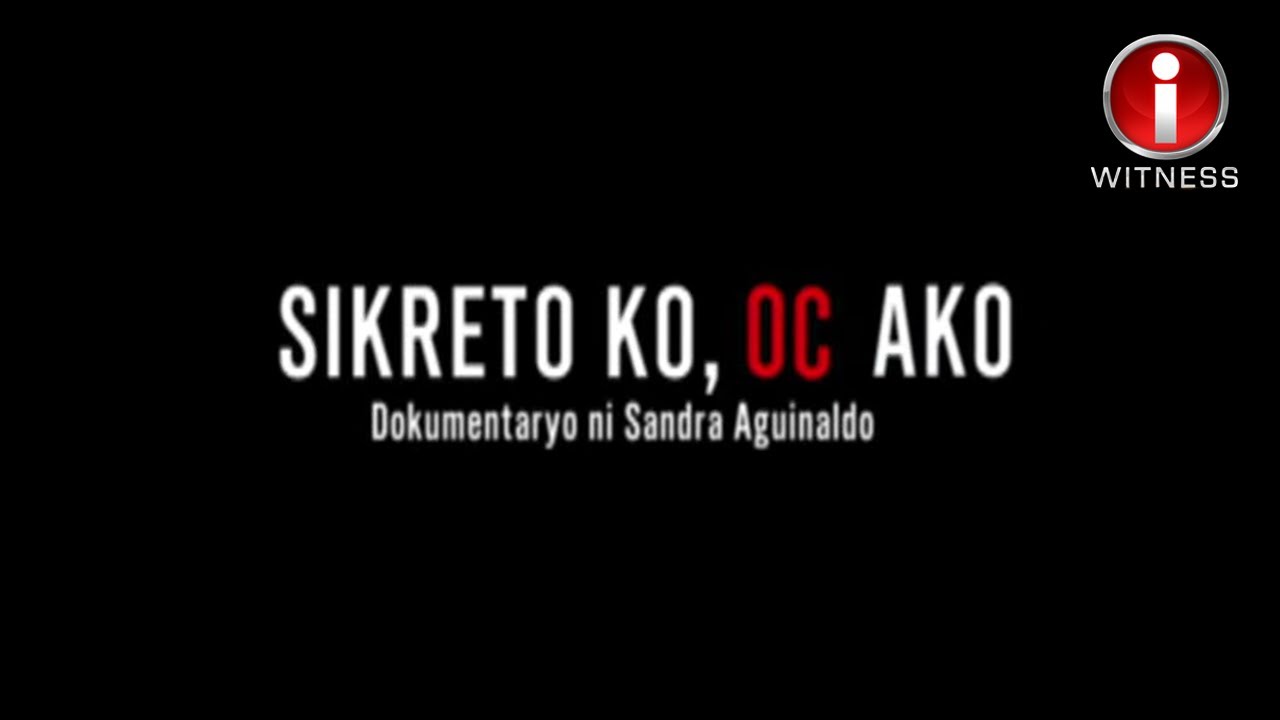 ‘Sikreto ko, OC ako’ dokumentaryo ni Sandra Aguinaldo (Stream Together) | I-Witness