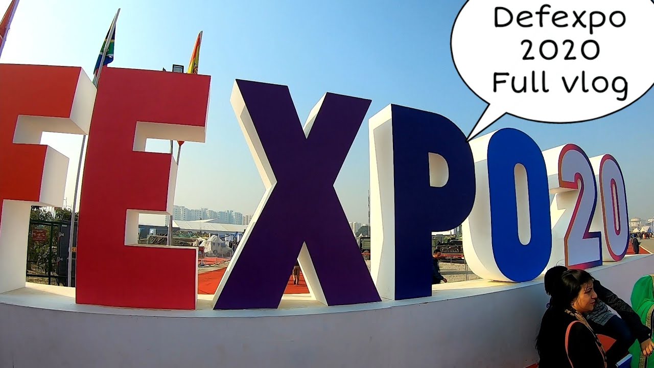 #15 - #Defexpo 2020 Lucknow, India - Full Vlog