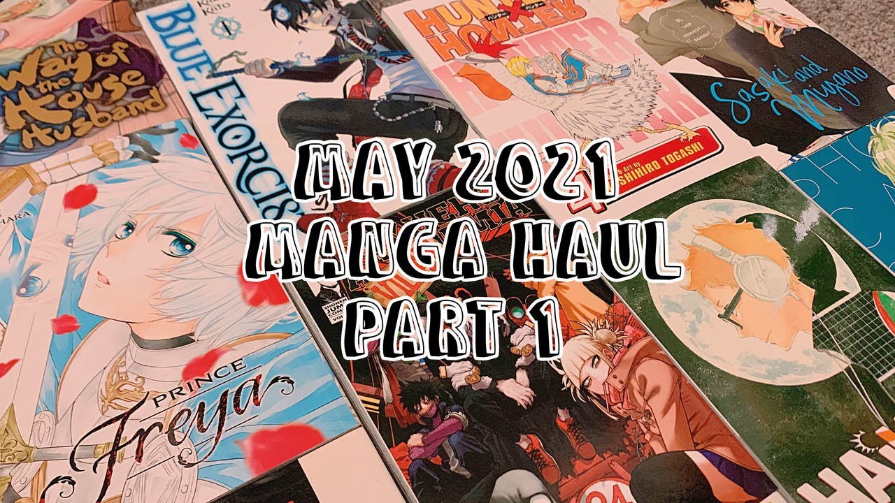 manga haul || may 2021 || 100+ volumes 📦 || part 1