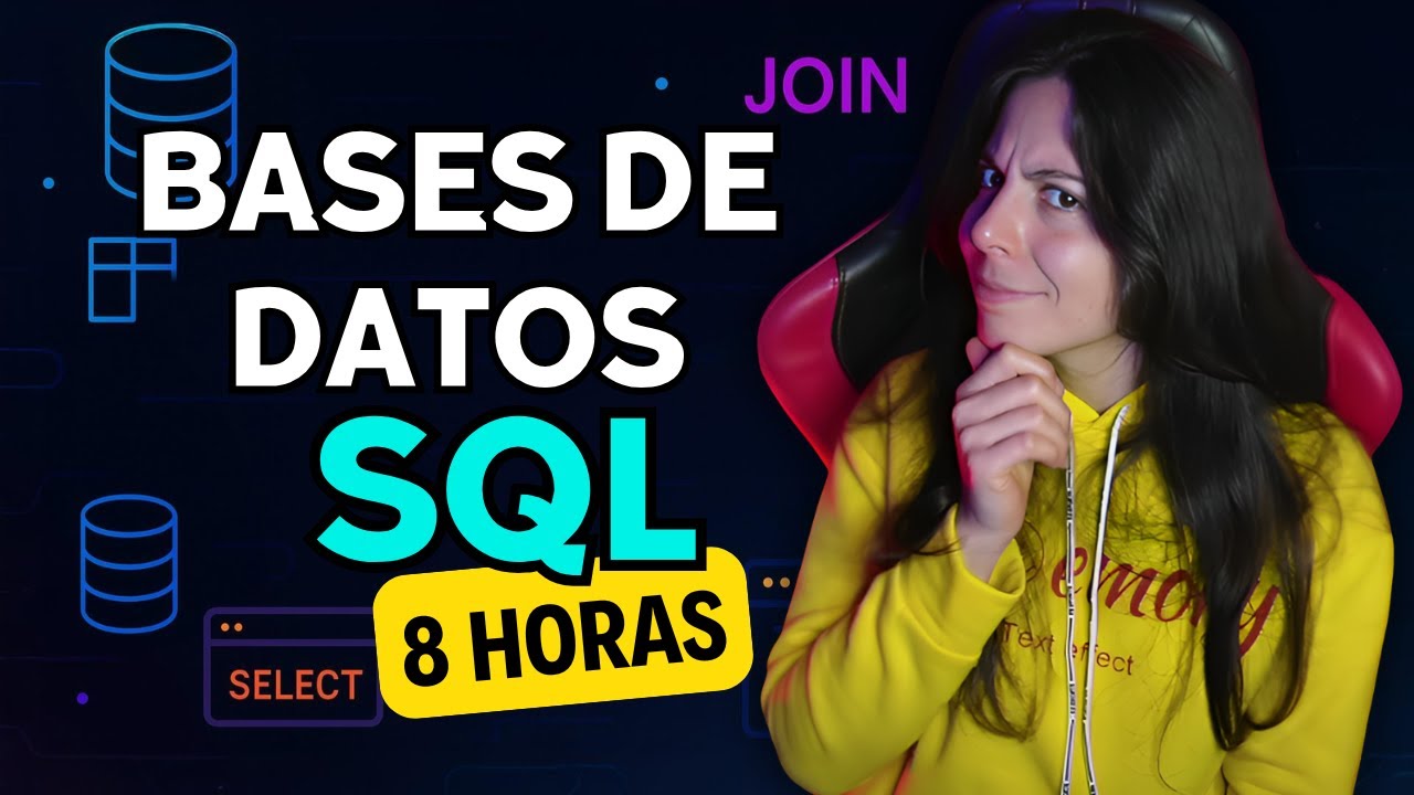 CURSO COMPLETO de SQL y BASES DE DATOS Desde Cero (8 horas)