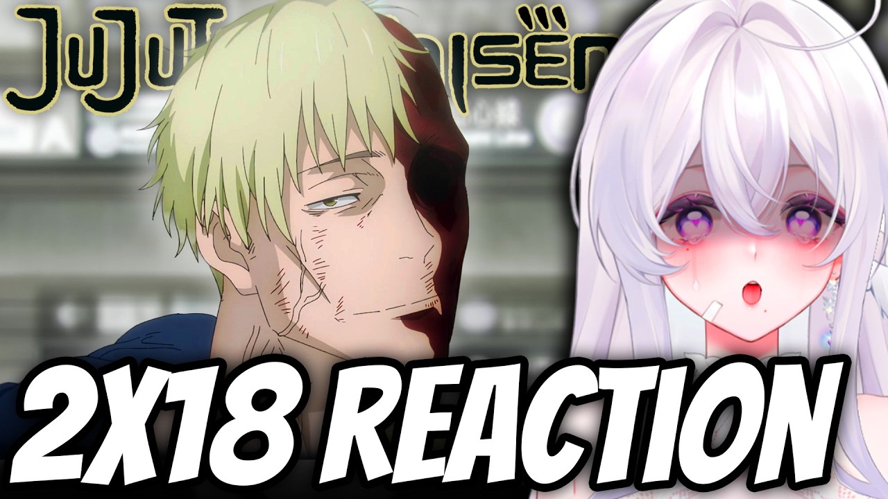 Right and Wrong | Jujutsu Kaisen S2 Ep 18 Reaction