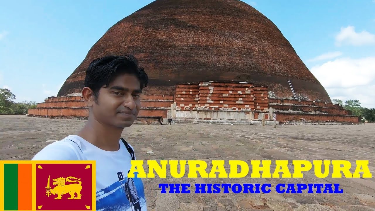 Anuradhapura The historic capital