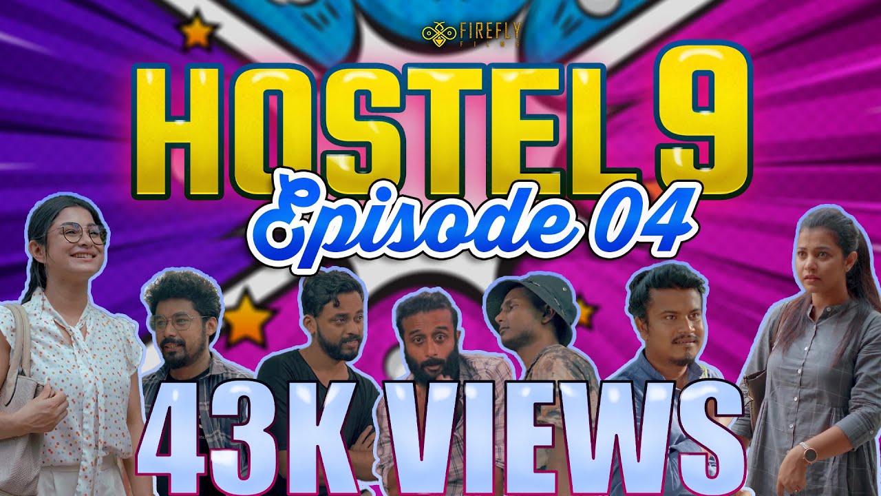 Hostel 9 | Episode 04 | S1 | Firefly Films | Junu Nath | #comedyvideo #comedyvideo #drama