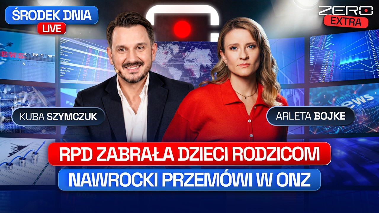 RPD ZABRAŁA DZIECI RODZICOM, NAWROCKI PRZEM&Oacute;WI W ONZ | ŚRODEK DNIA LIVE