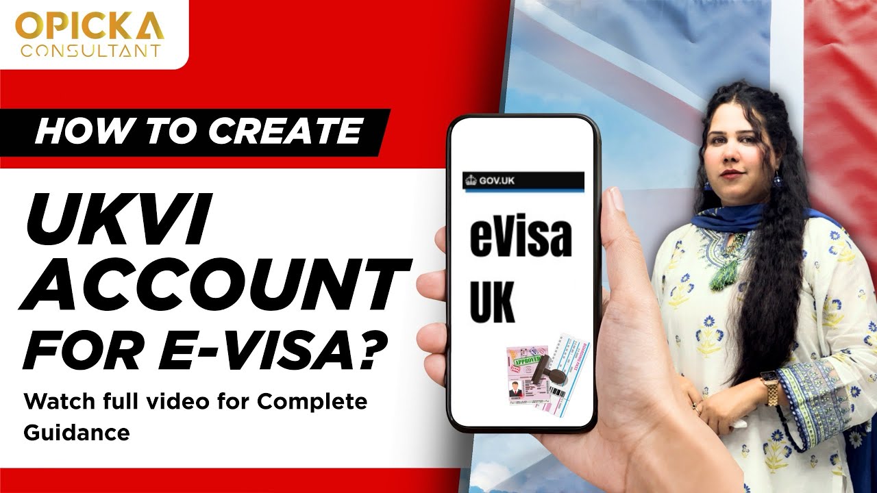 How To Create UKVI Account For E-Visa? 