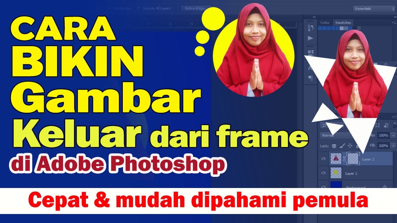 Tutorial Membuat Objek Gambar Keluar dari Frame di Adobe Photoshop