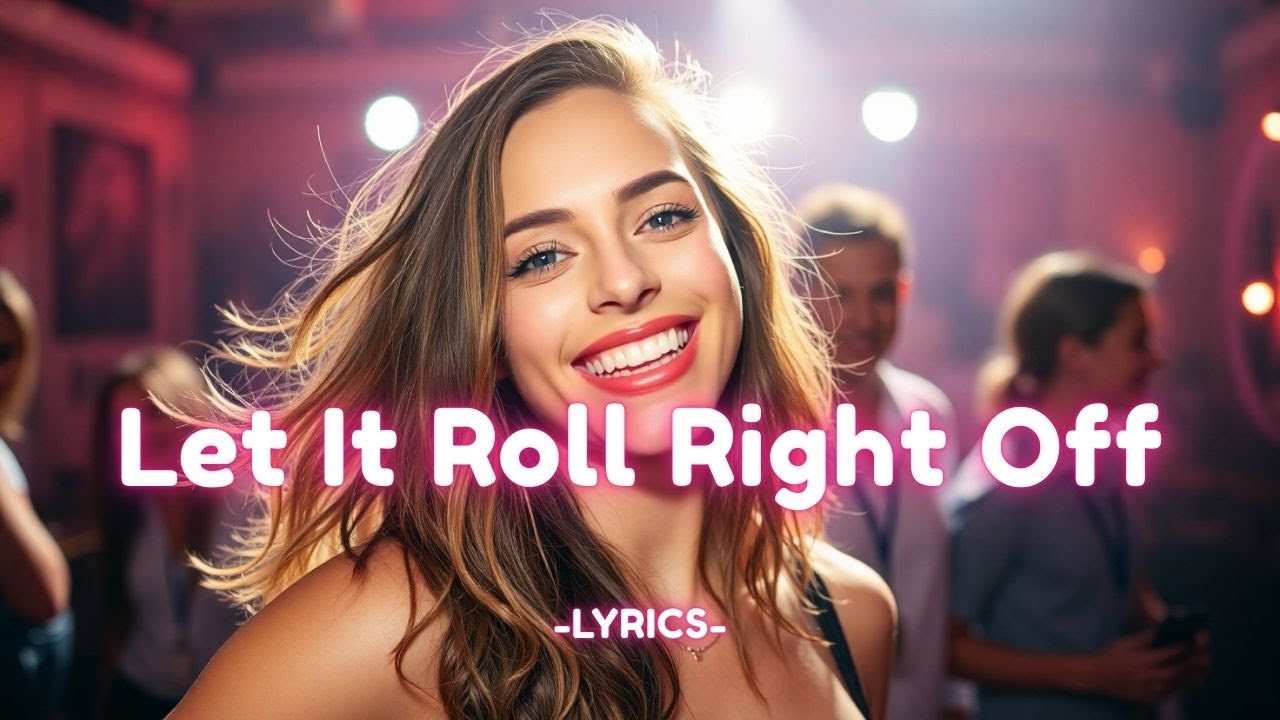 Let It Roll Right Off – A Bold Pop Anthem for Confidence and Freedom