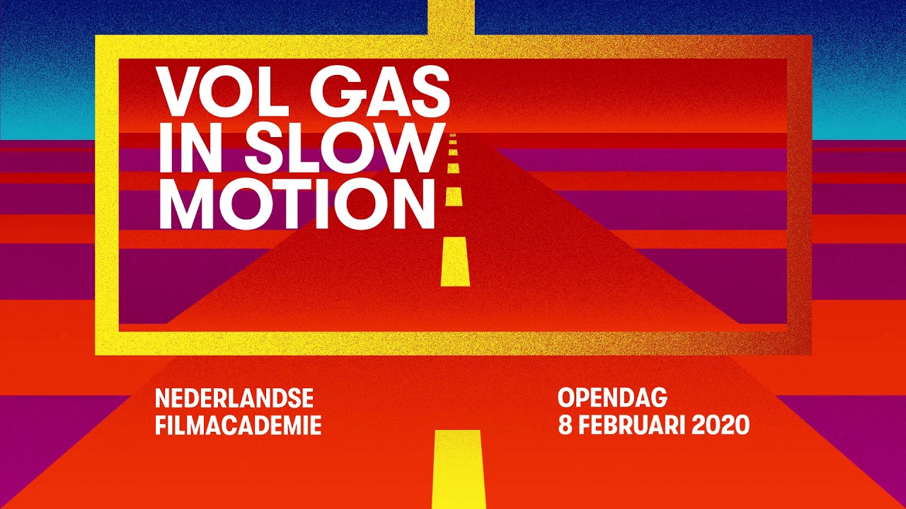 VOL GAS IN SLOW MOTION (8 februari - Open Dag Filmacademie)