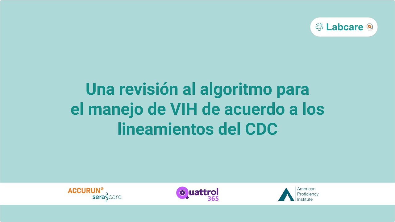 Una revisión al algoritmo para el manejo de VIH de acuerdo a los lineamientos del