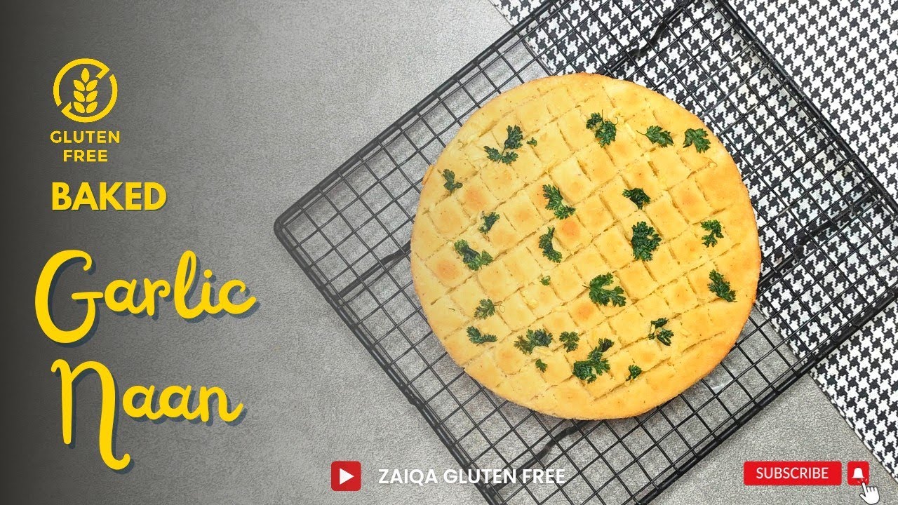 Gluten Free Baked Garlic Naan Recipe | Gluten Free Recipes by Zaiqa Gluten Free