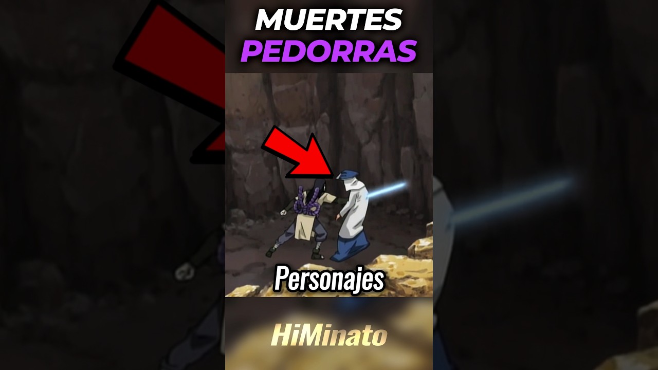 😲 MUERTES MAS PEDORRAS DE NARUTO PARTE 3!!!!! #anime #naruto #boruto