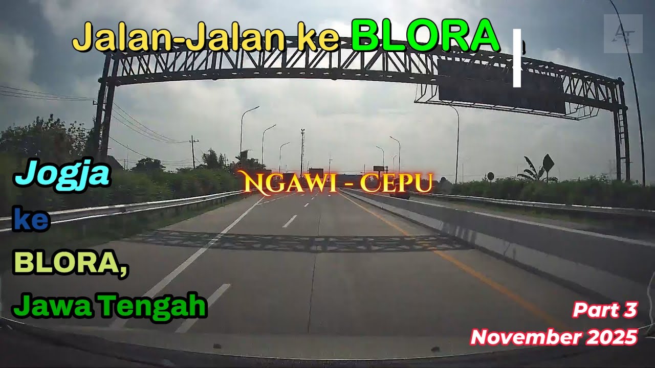 Travelling Jogja to Blora part 3 // Kota Ngawi menuju kota Cepu