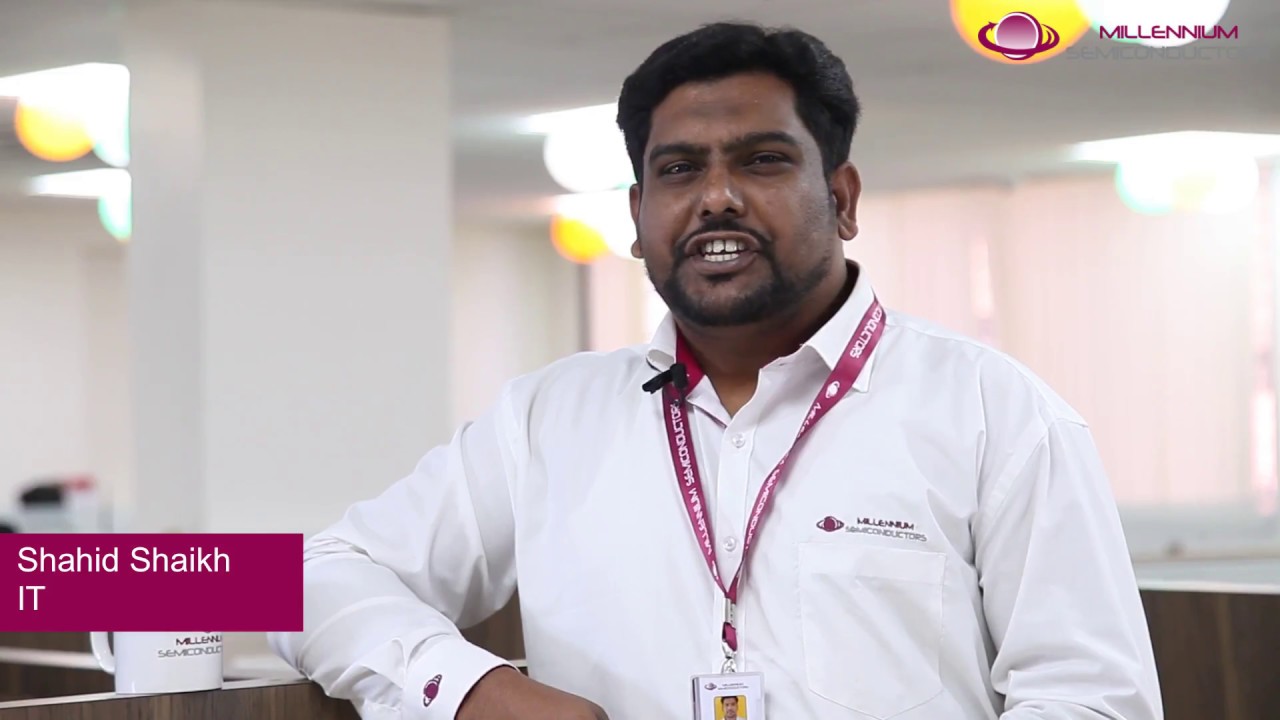Millennium Semiconductors - Employee Experience