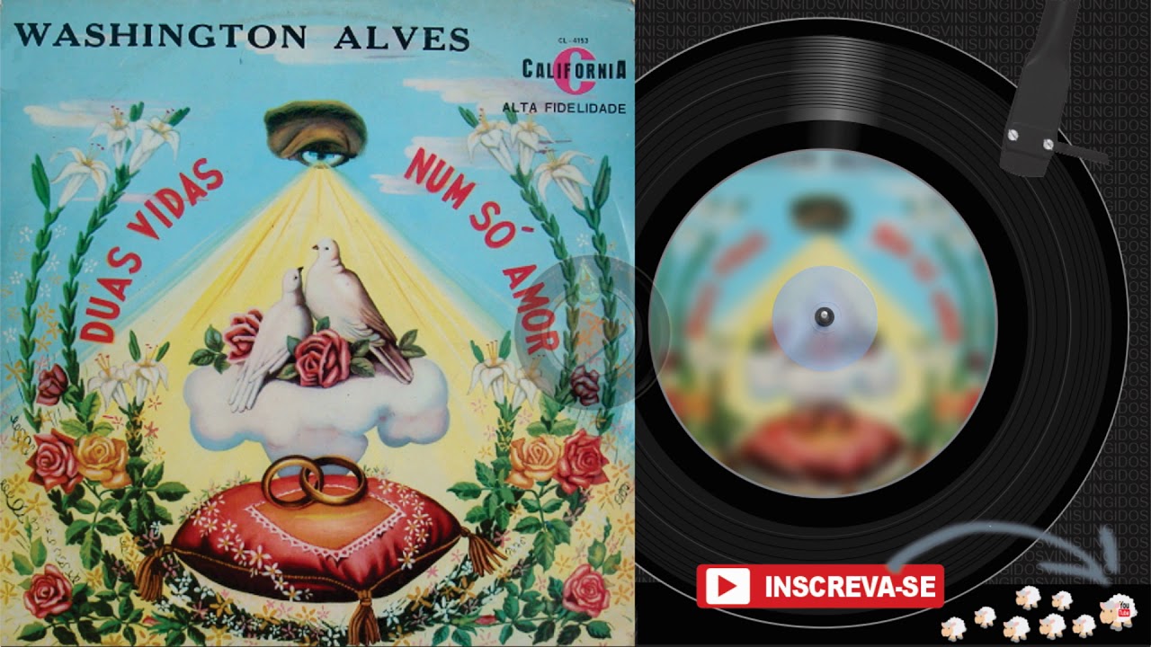 WASHINGTON ALVES ♫ | Duas Vidas Num Só Amor | Álbum COMPLETO