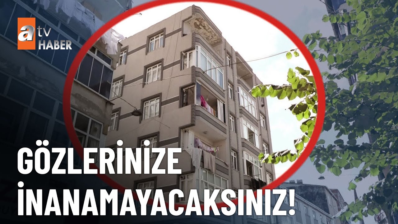 24 yıllık bina görenleri şaşırtıyor! - atv Haber 14 Ağustos 2023