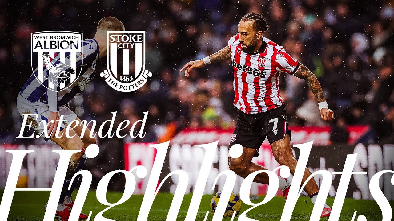 📺 Extended Highlights | West Bromwich Albion 0-0 Stoke City